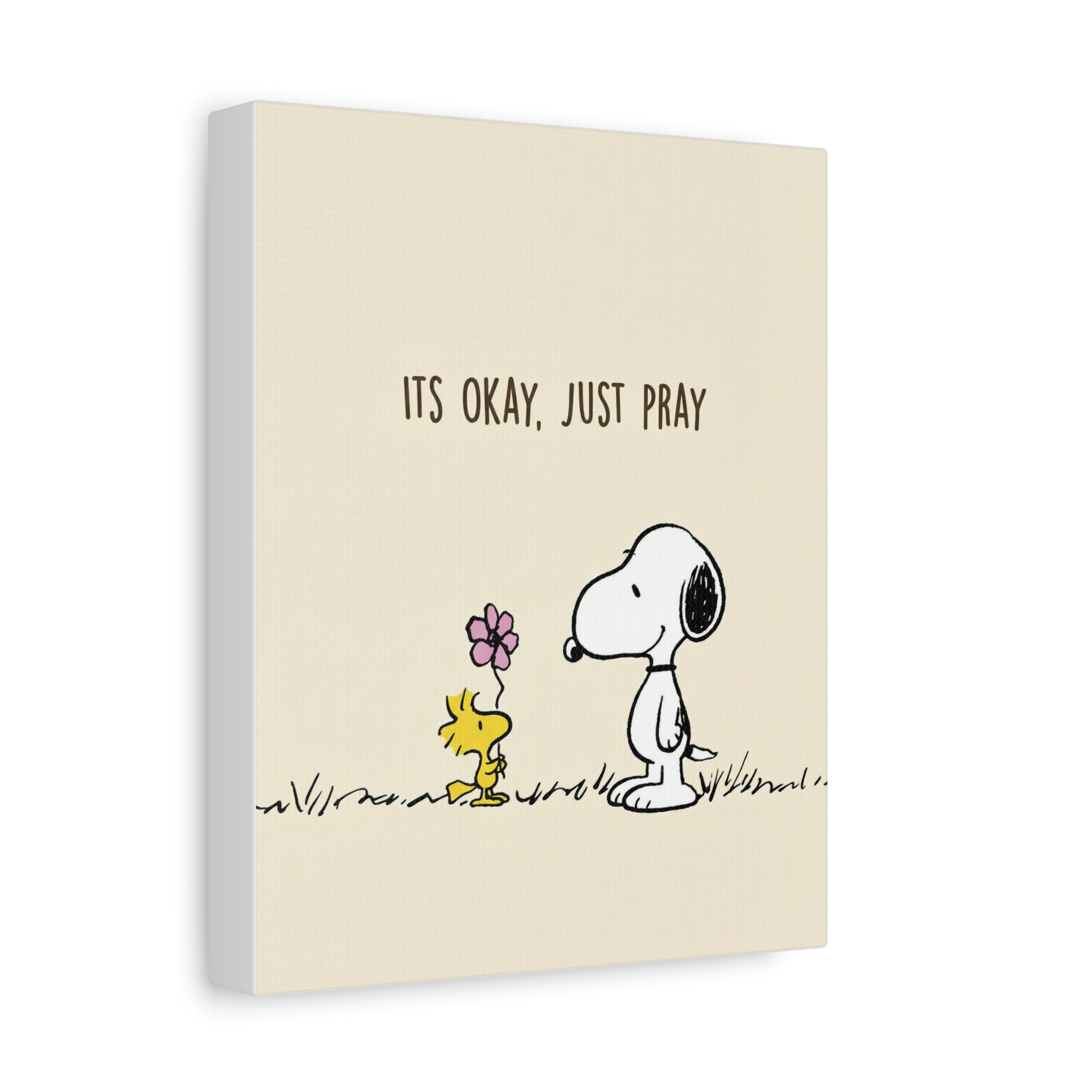 Its Okay Just Pray Canvas