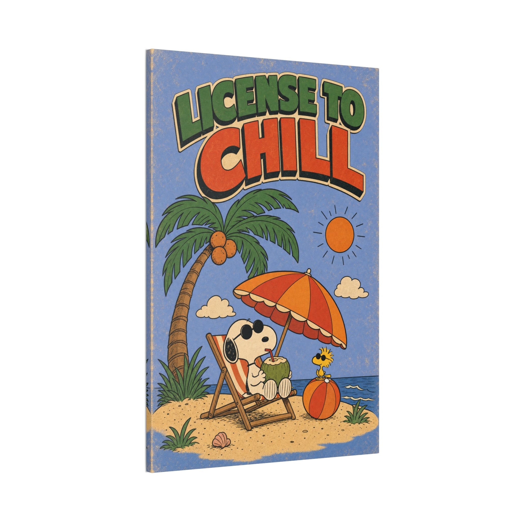 License To Chill Canvas