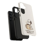 Caffeine Personality Phone Case