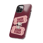Good Vibes Tickets Phone Case