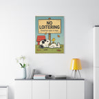 No Loitering Canvas