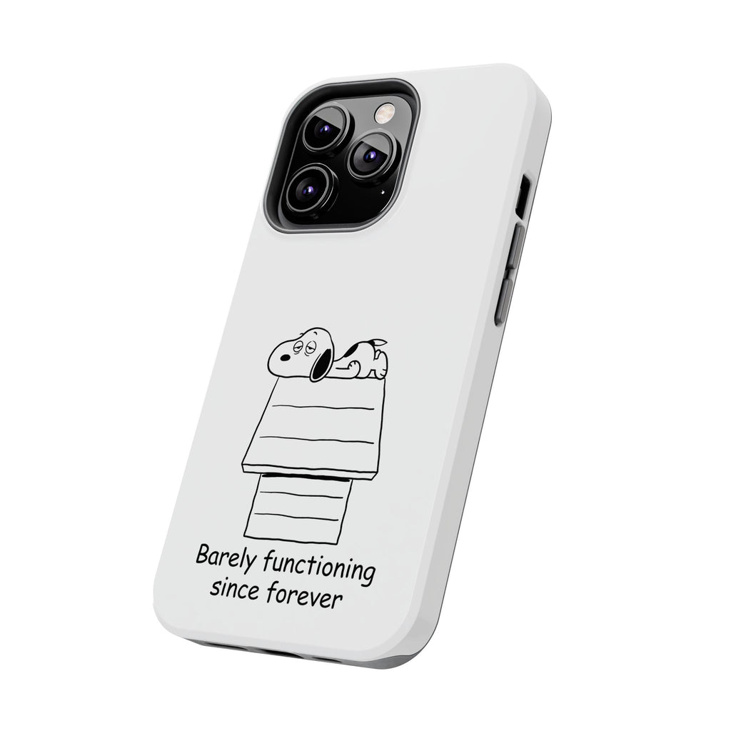 Barely Functioning Phone Case