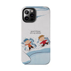Good Things Ahead Phone Case