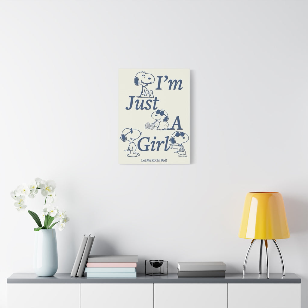 I'm Just A Girl Canvas