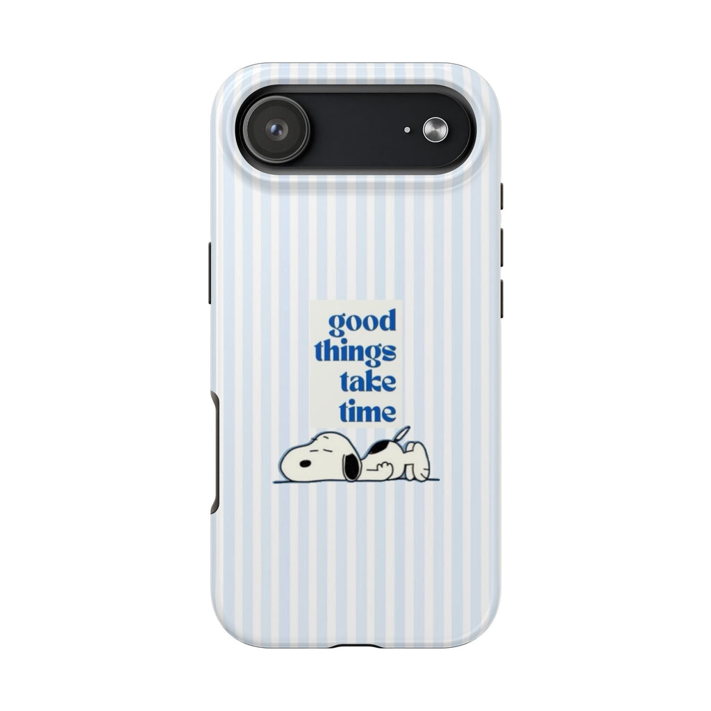 Good Things Take Time Case