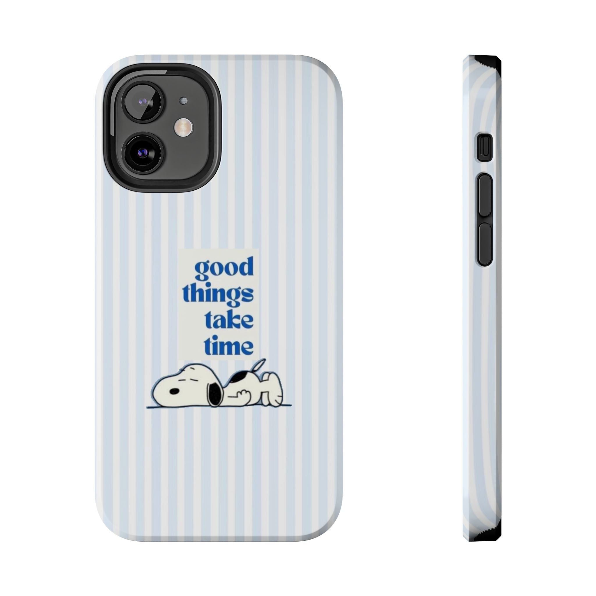 Good Things Take Time Case