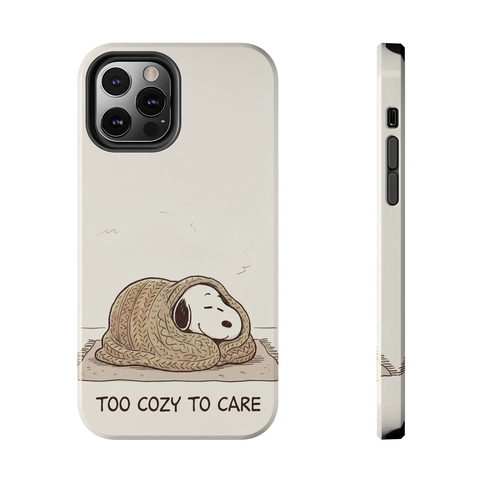 Too Cozy To Care Case