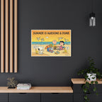 Summer Awesome And Dumb Canvas