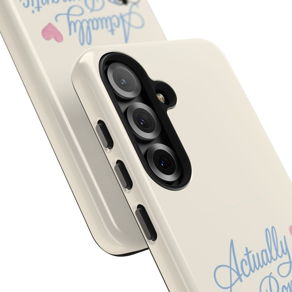 Actually Romantic Phone Case