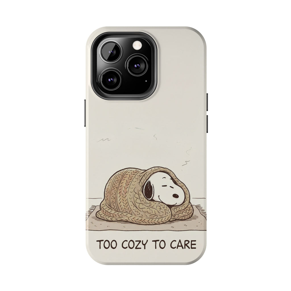 Too Cozy To Care Case