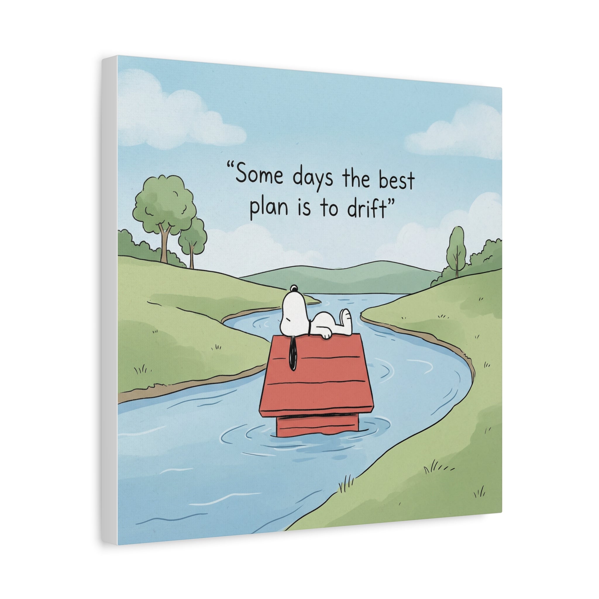 Best Plan Is Drift Canvas