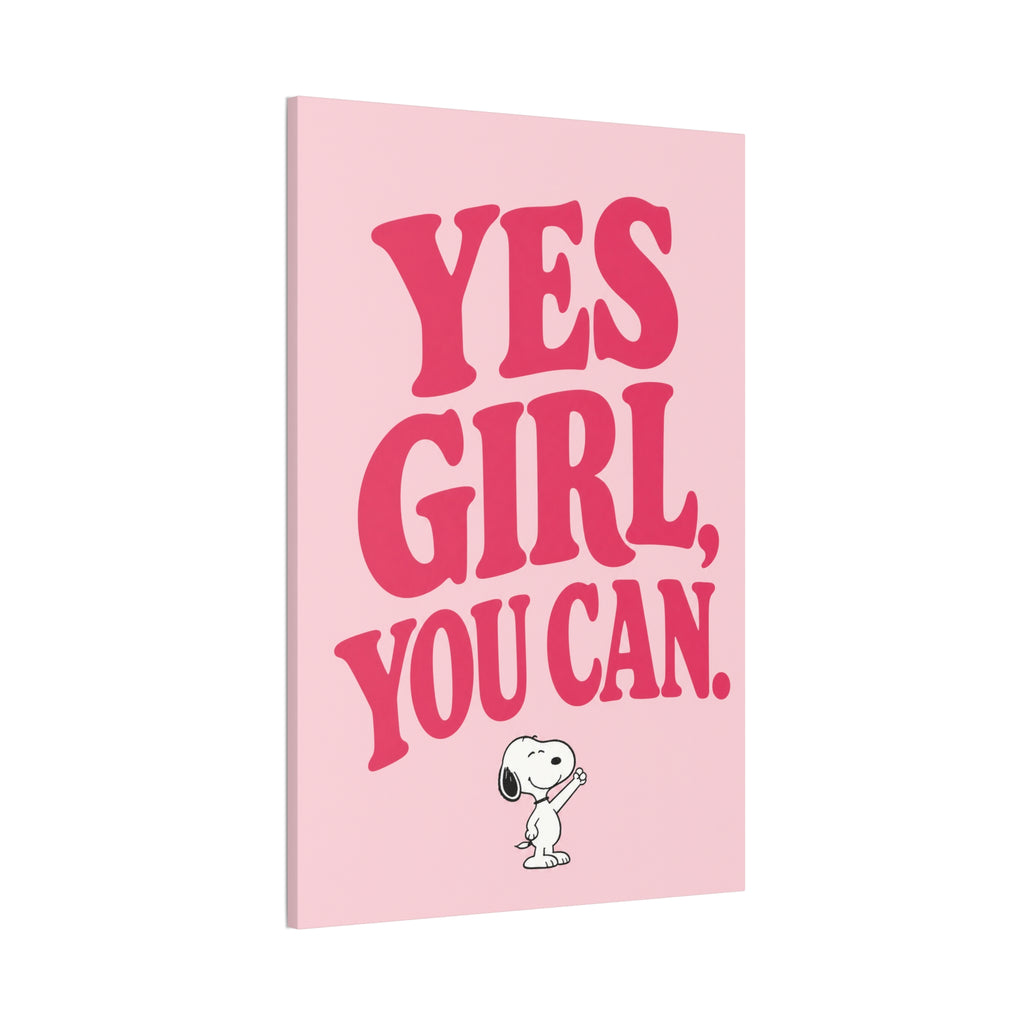 Yes Girl You Can Canvas