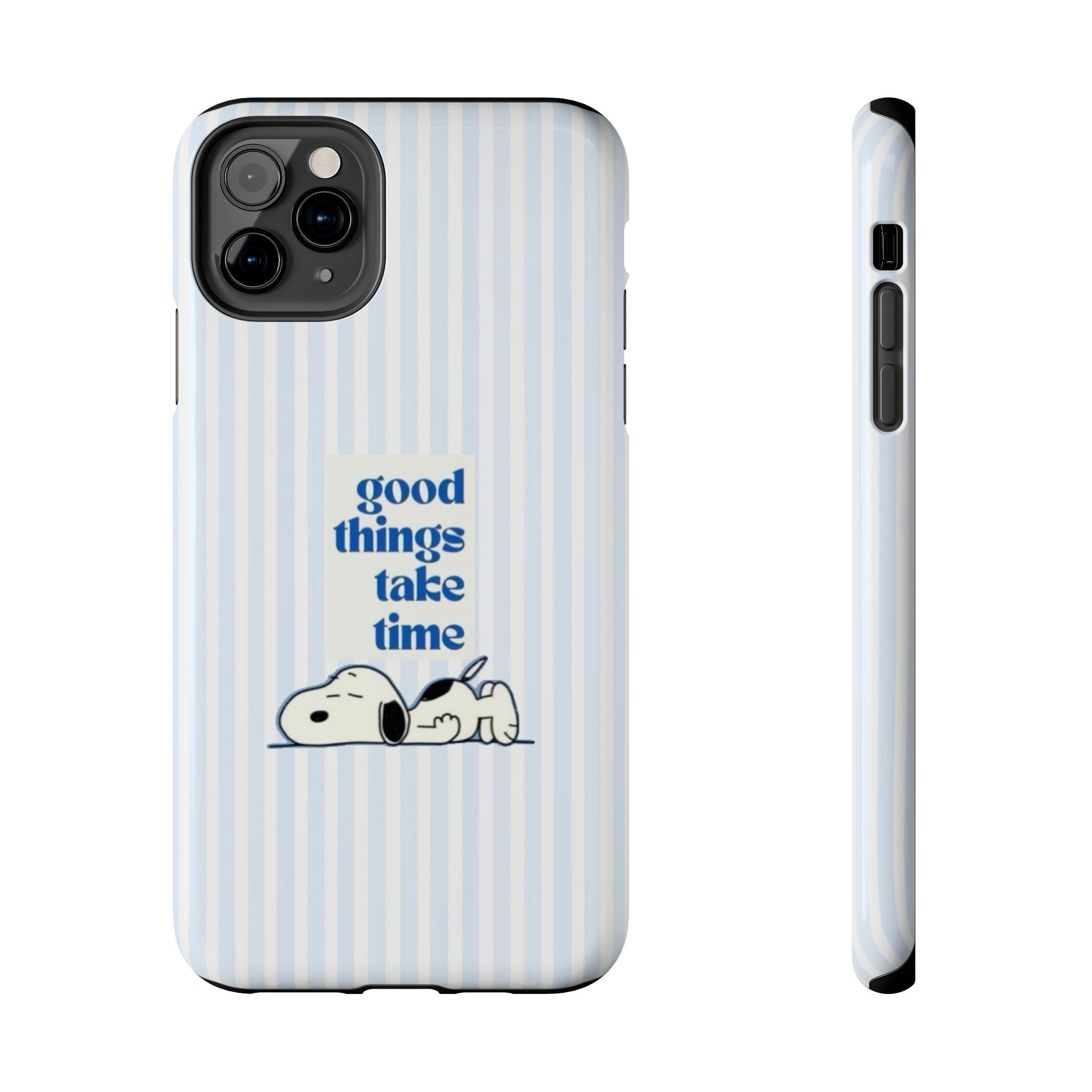 Good Things Take Time Case