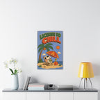 License To Chill Canvas