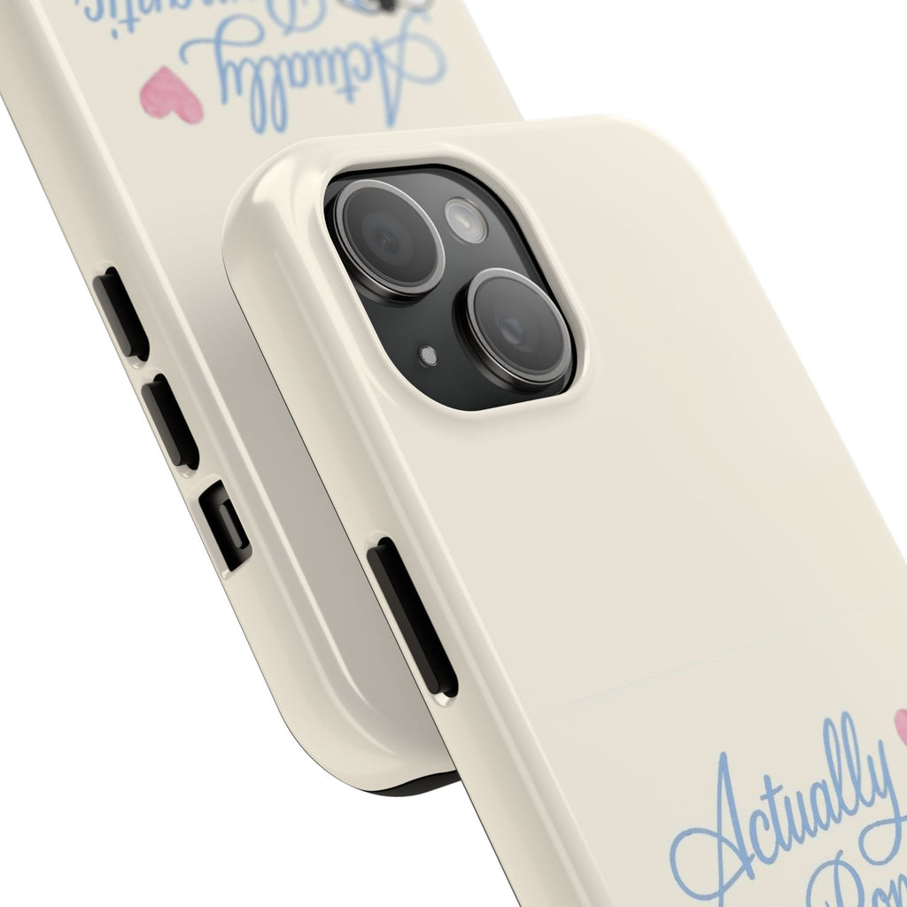 Actually Romantic Phone Case