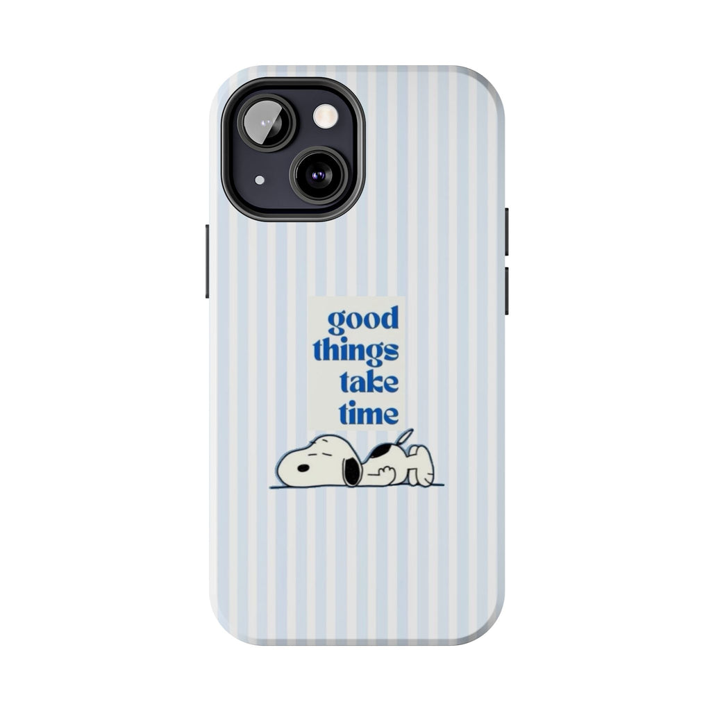 Good Things Take Time Case