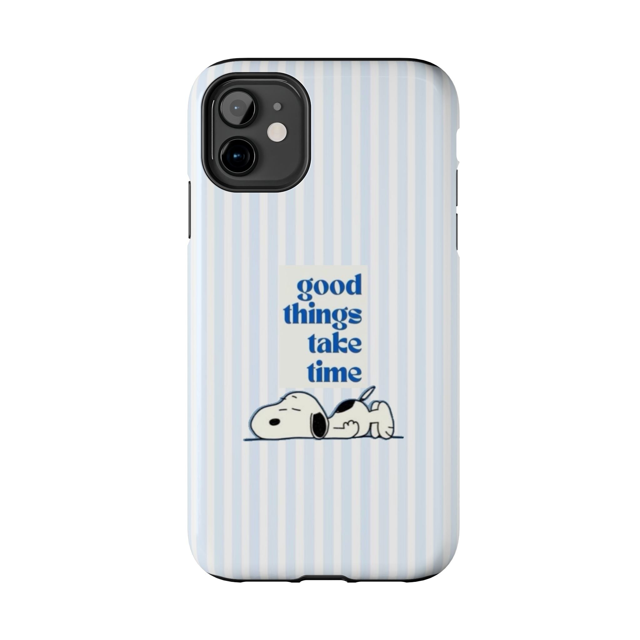 Good Things Take Time Case