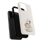 Caffeine Personality Phone Case