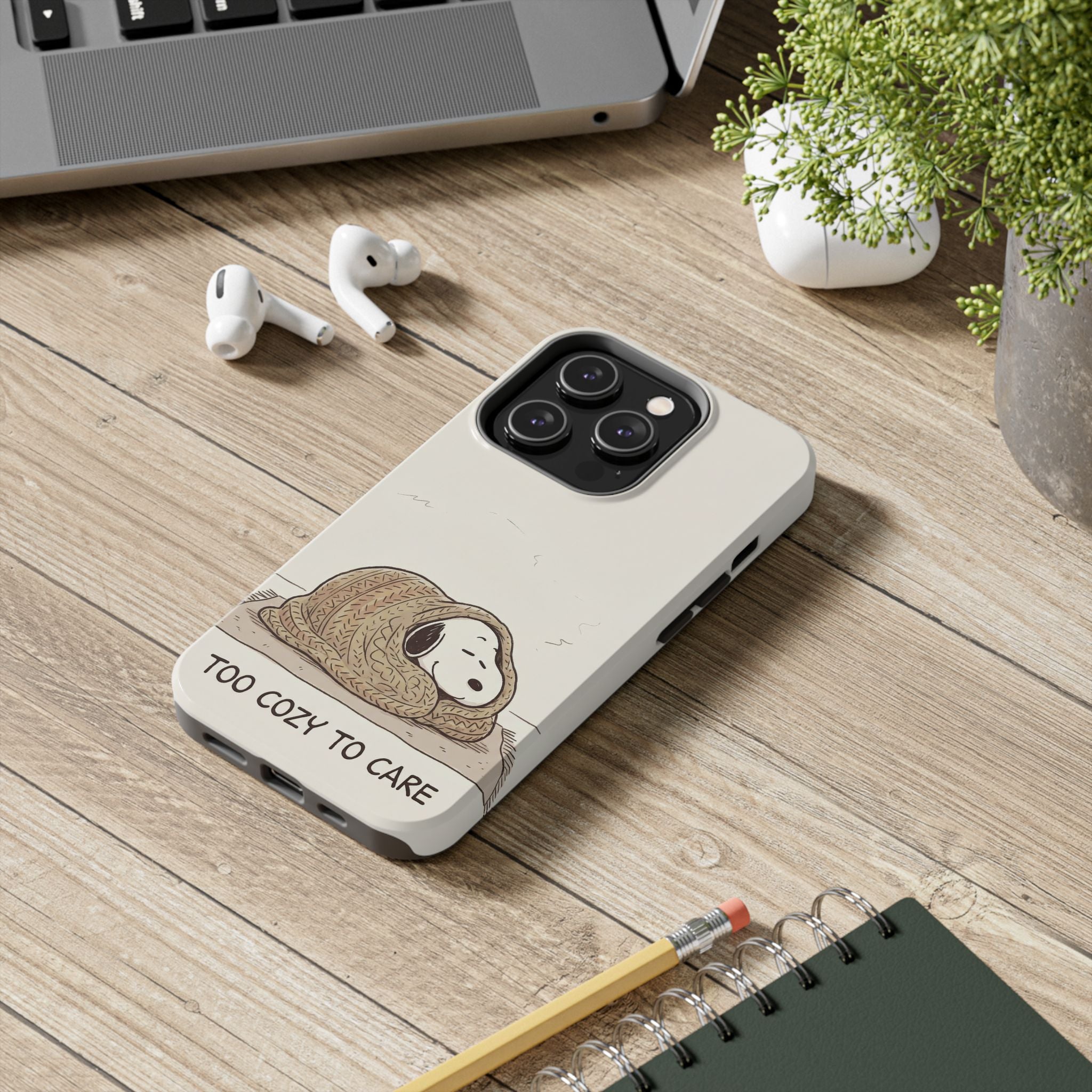 Too Cozy To Care Case