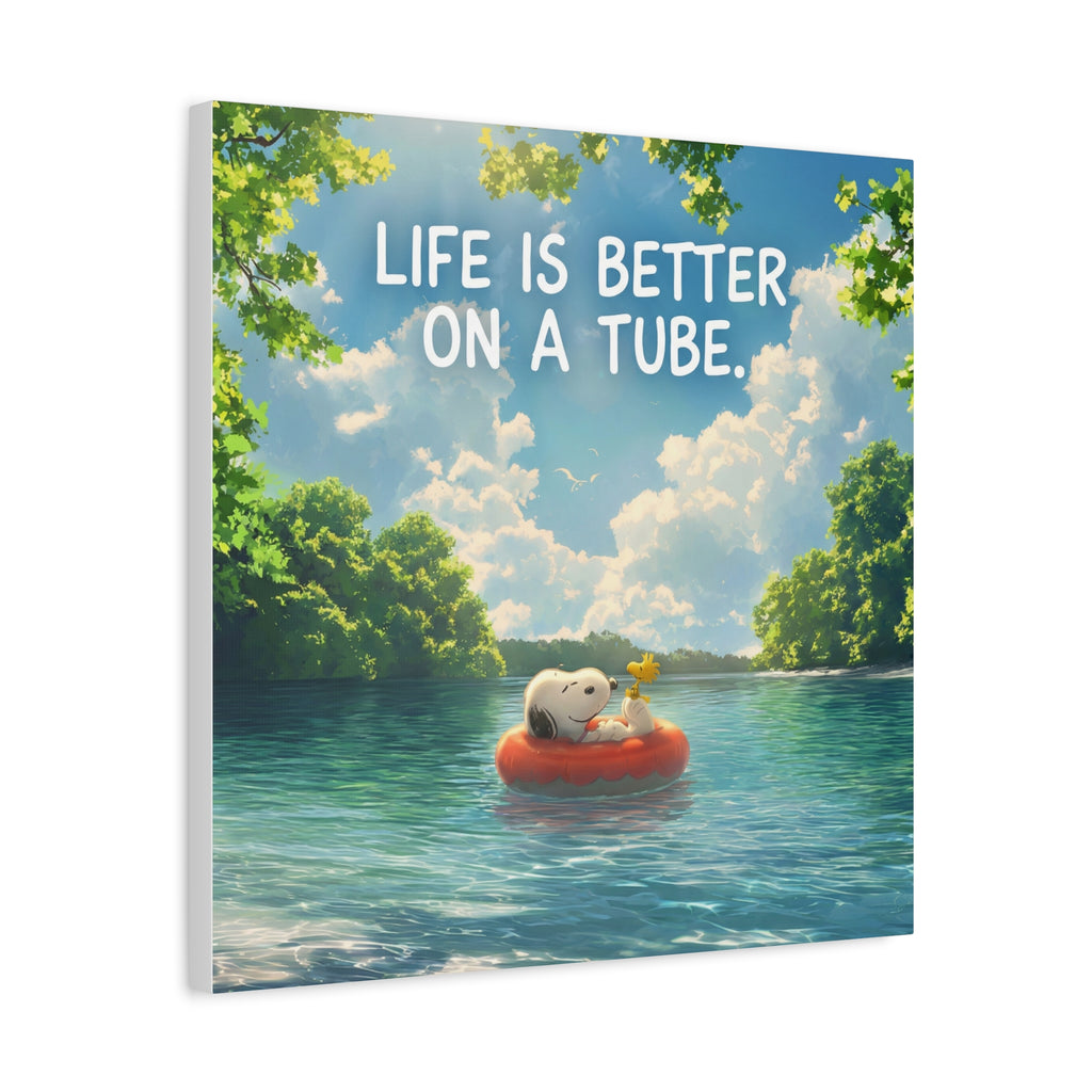 Life On A Tube Canvas