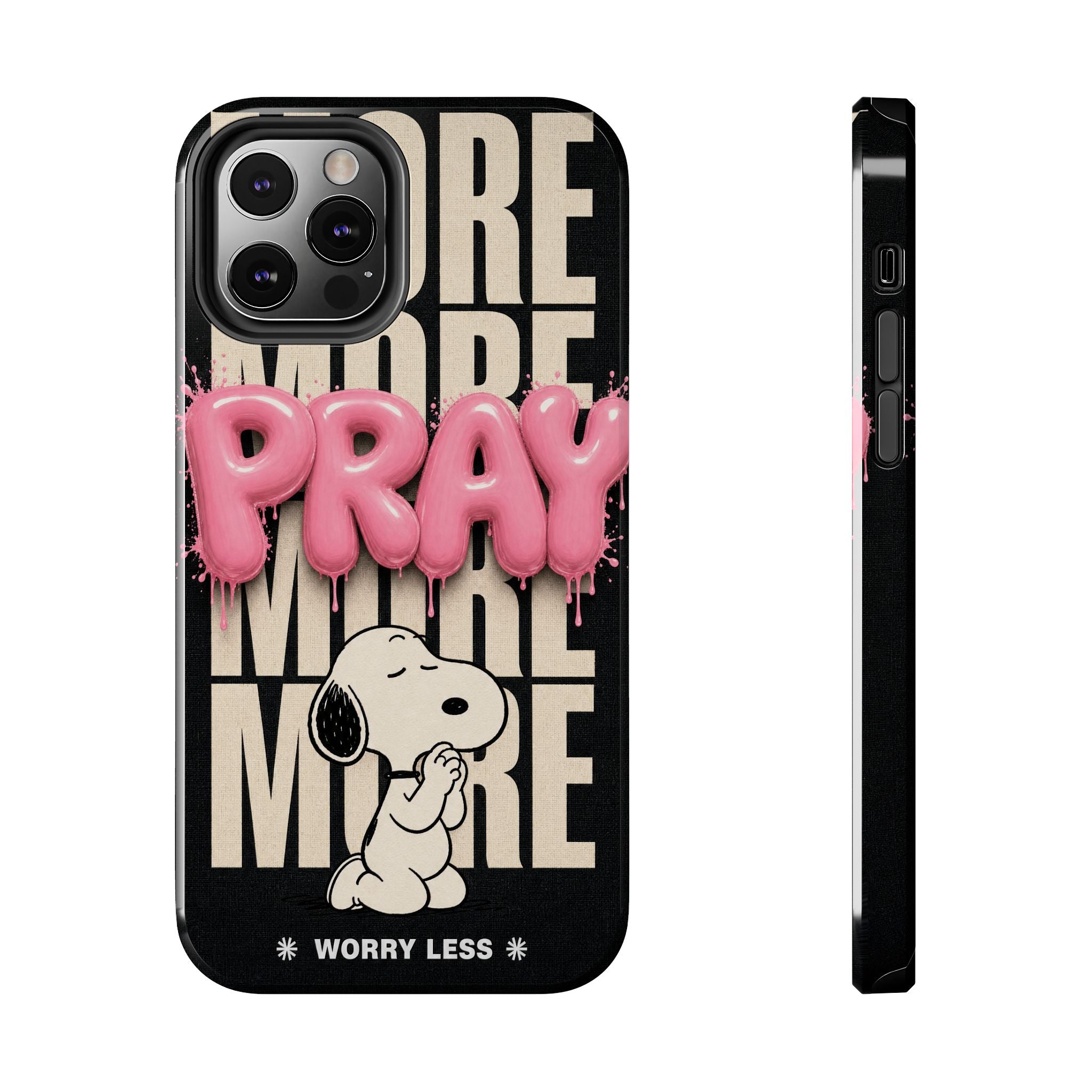 Pray More Phone Case
