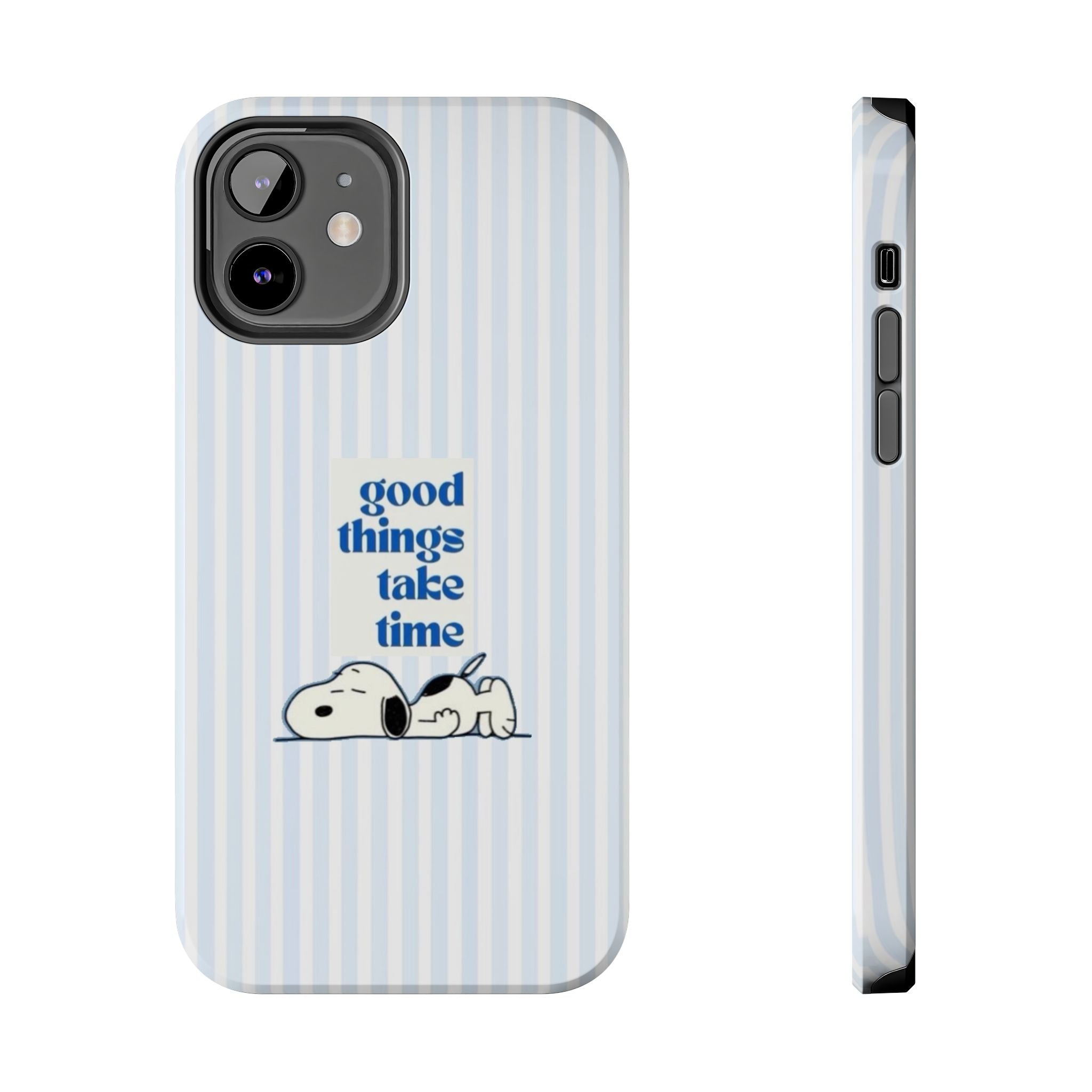 Good Things Take Time Case