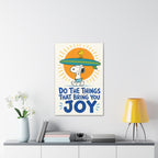 Bring You Joy Canvas