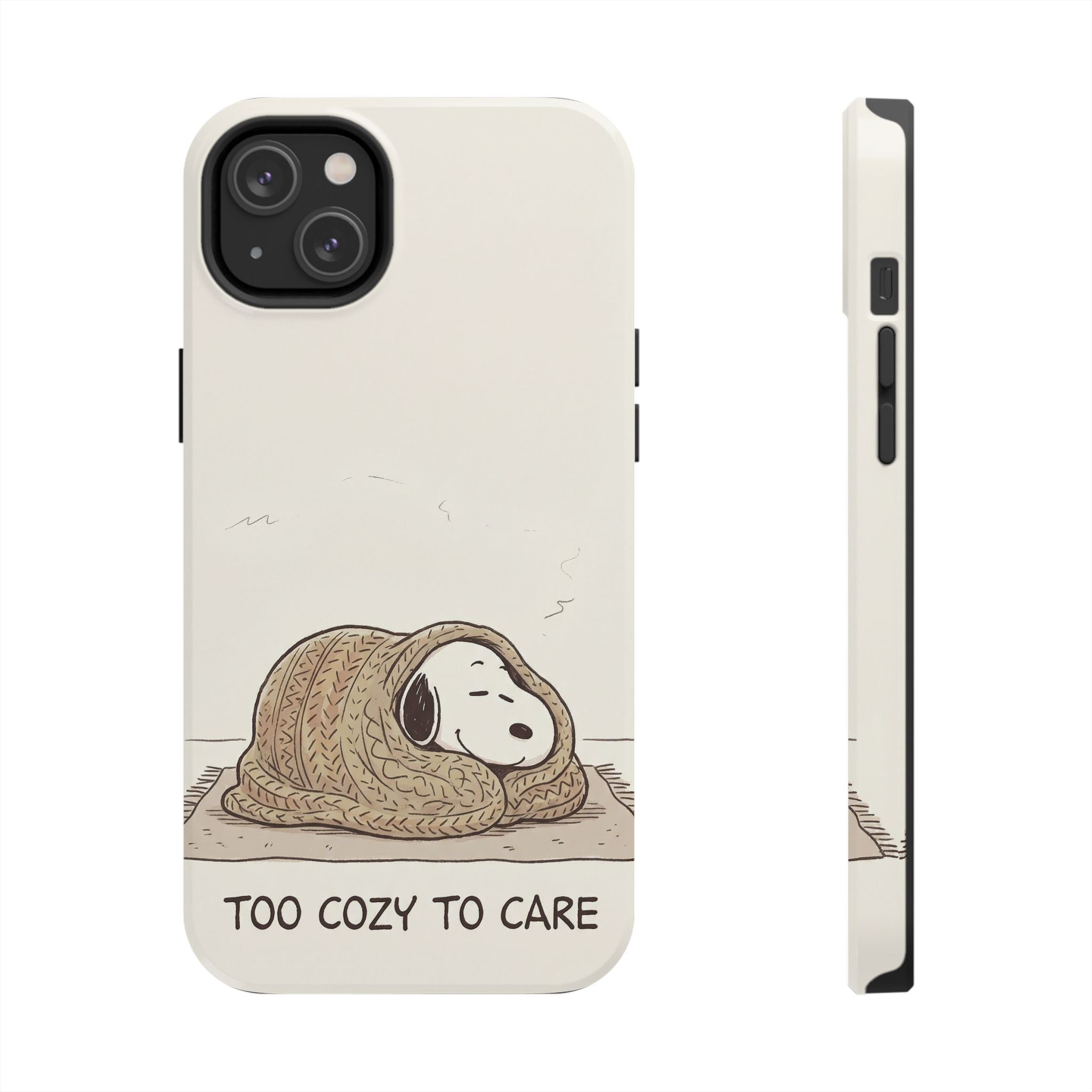 Too Cozy To Care Case
