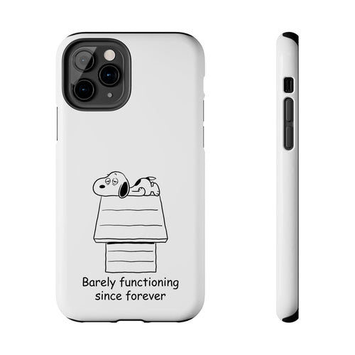 Barely Functioning Phone Case