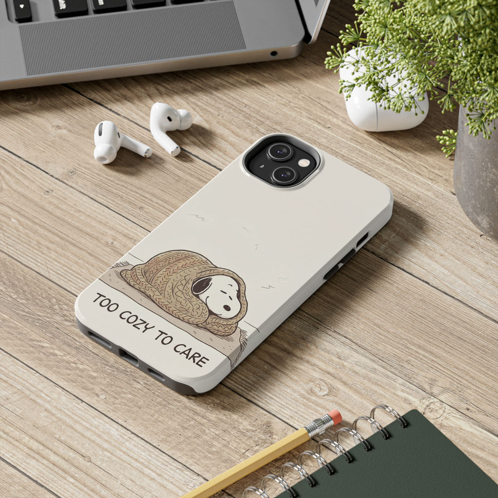 Too Cozy To Care Case