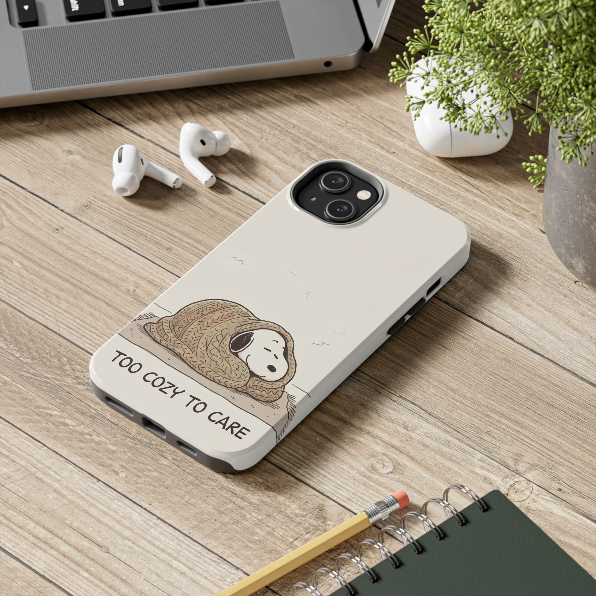Too Cozy To Care Case