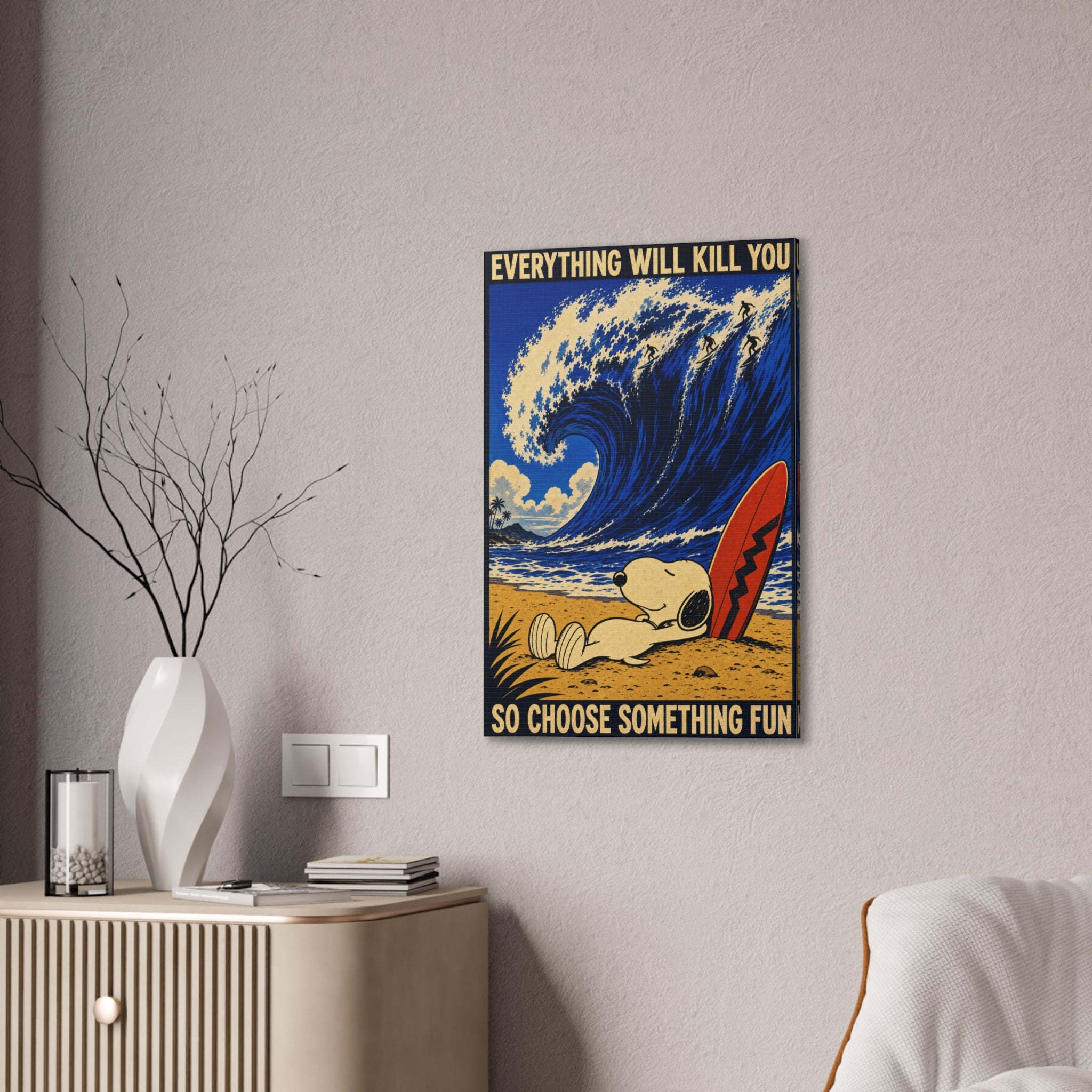 Choose Something Fun Canvas