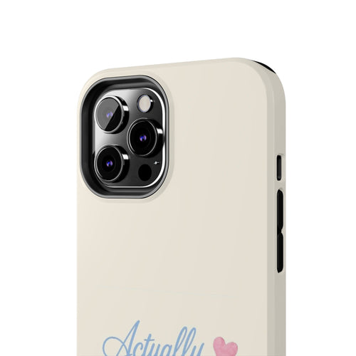 Actually Romantic Phone Case