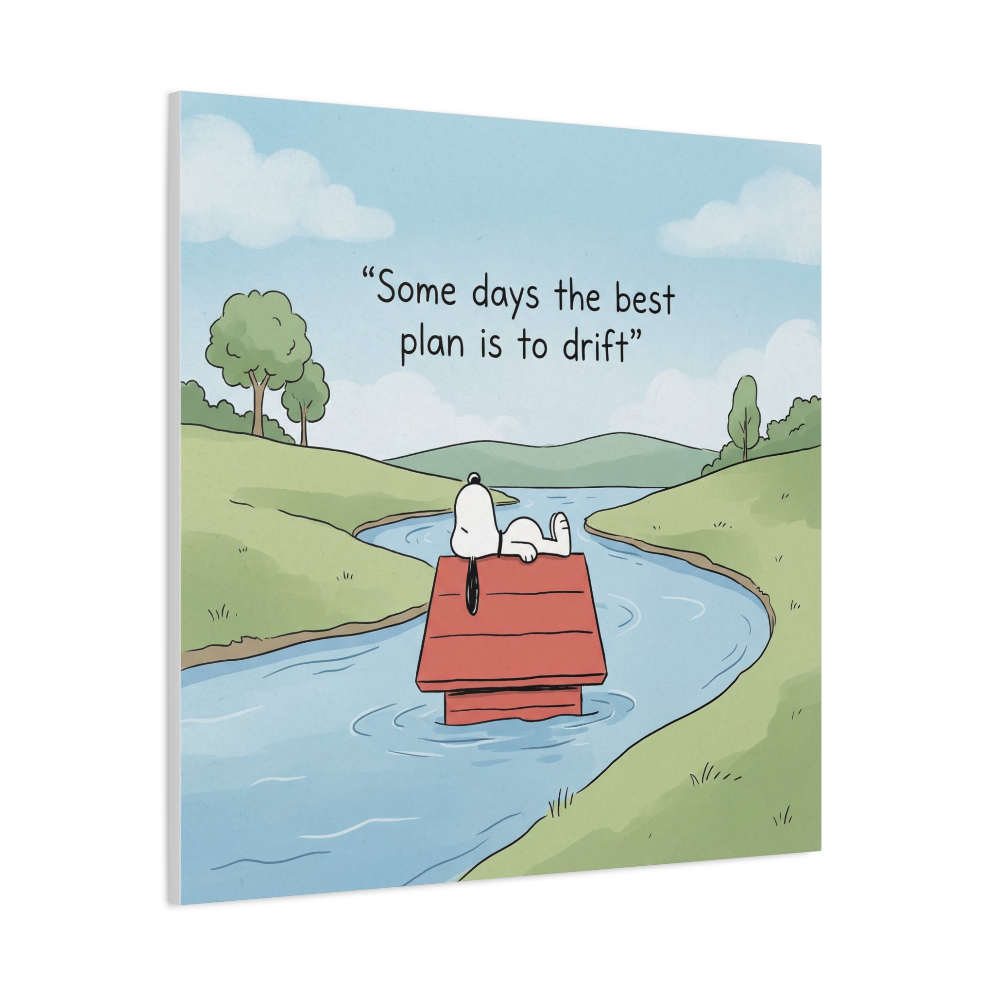 Best Plan Is Drift Canvas