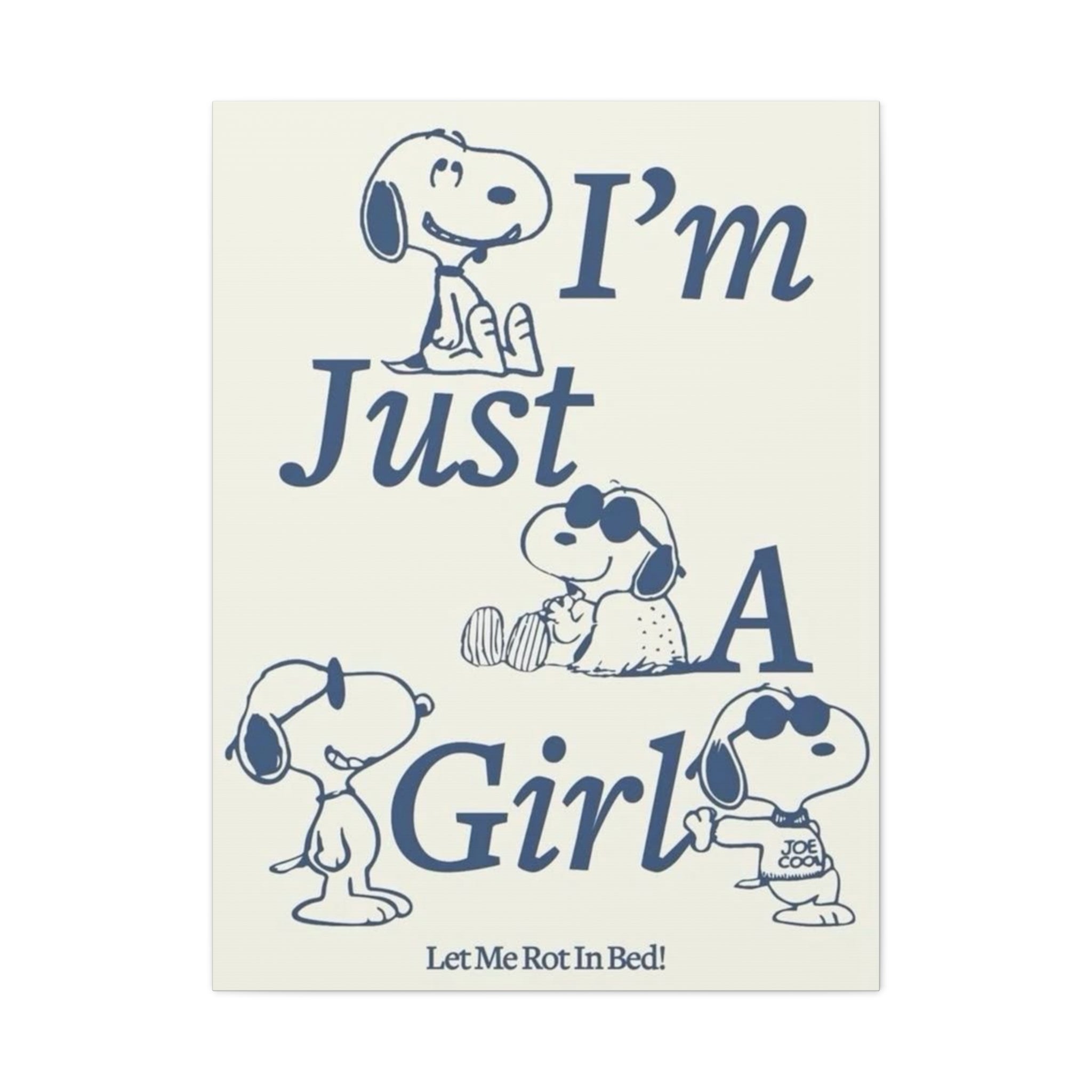 I'm Just A Girl Canvas