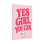 Yes Girl You Can Canvas