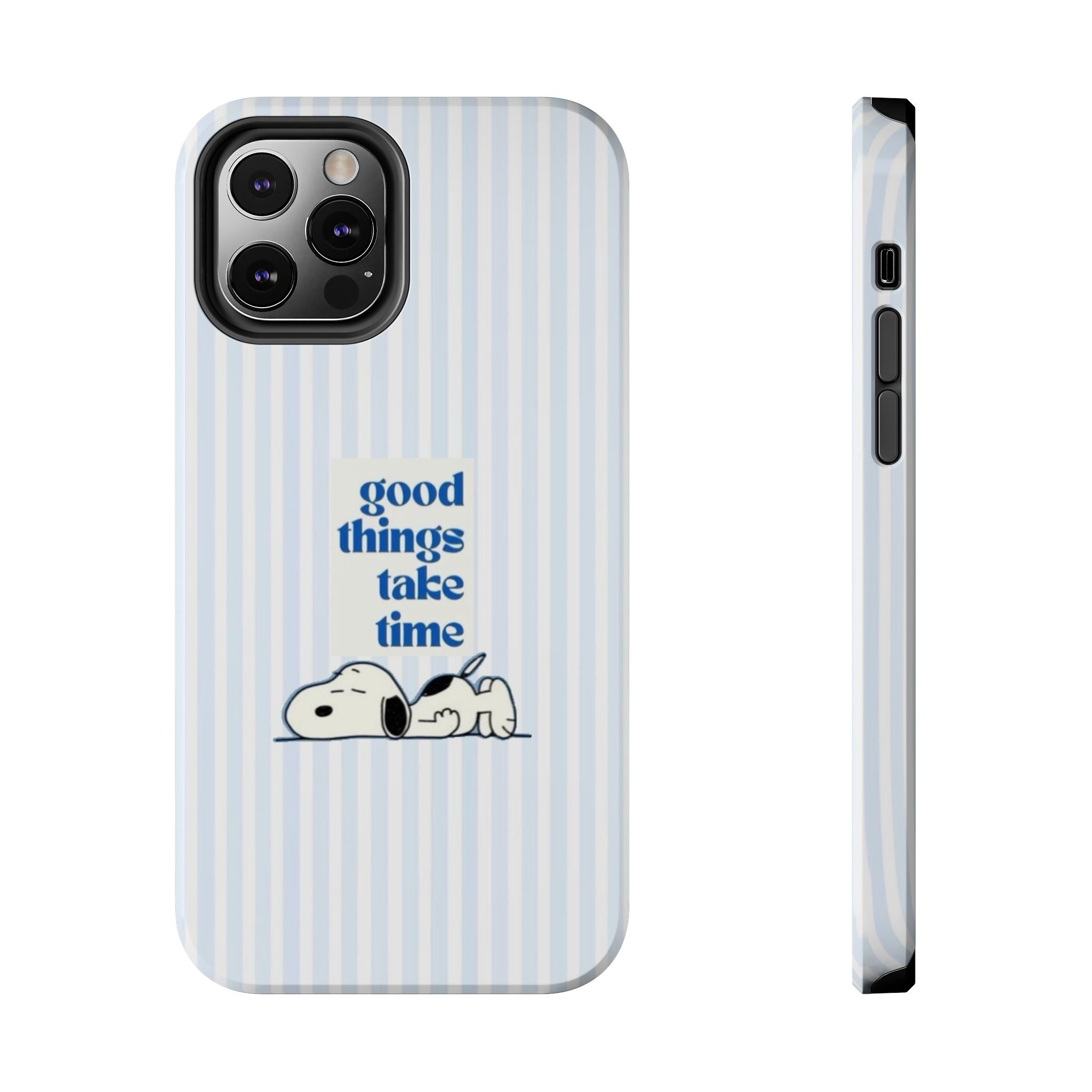 Good Things Take Time Case