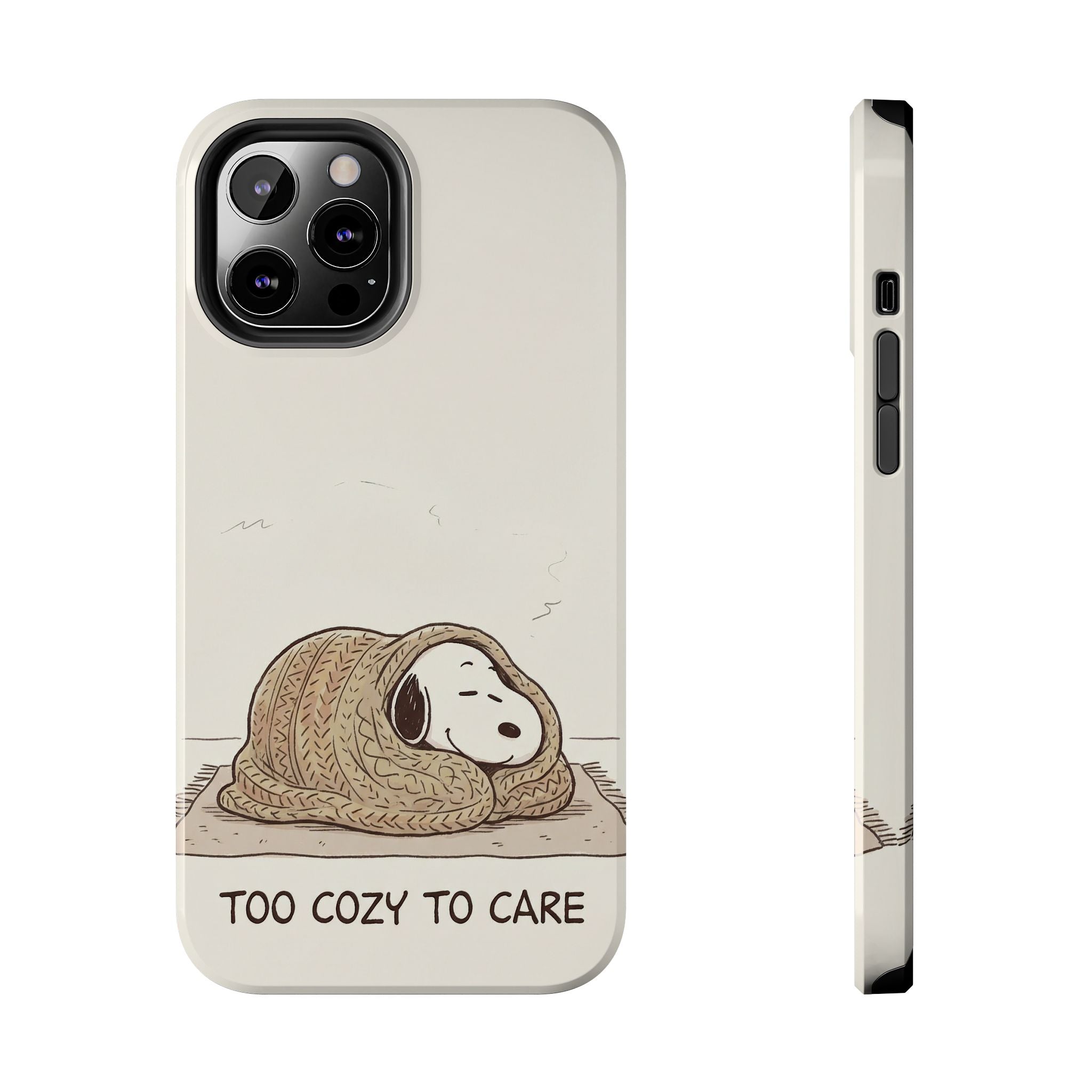 Too Cozy To Care Case