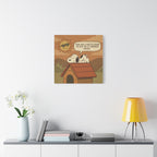 Doghouse Quote Canvas