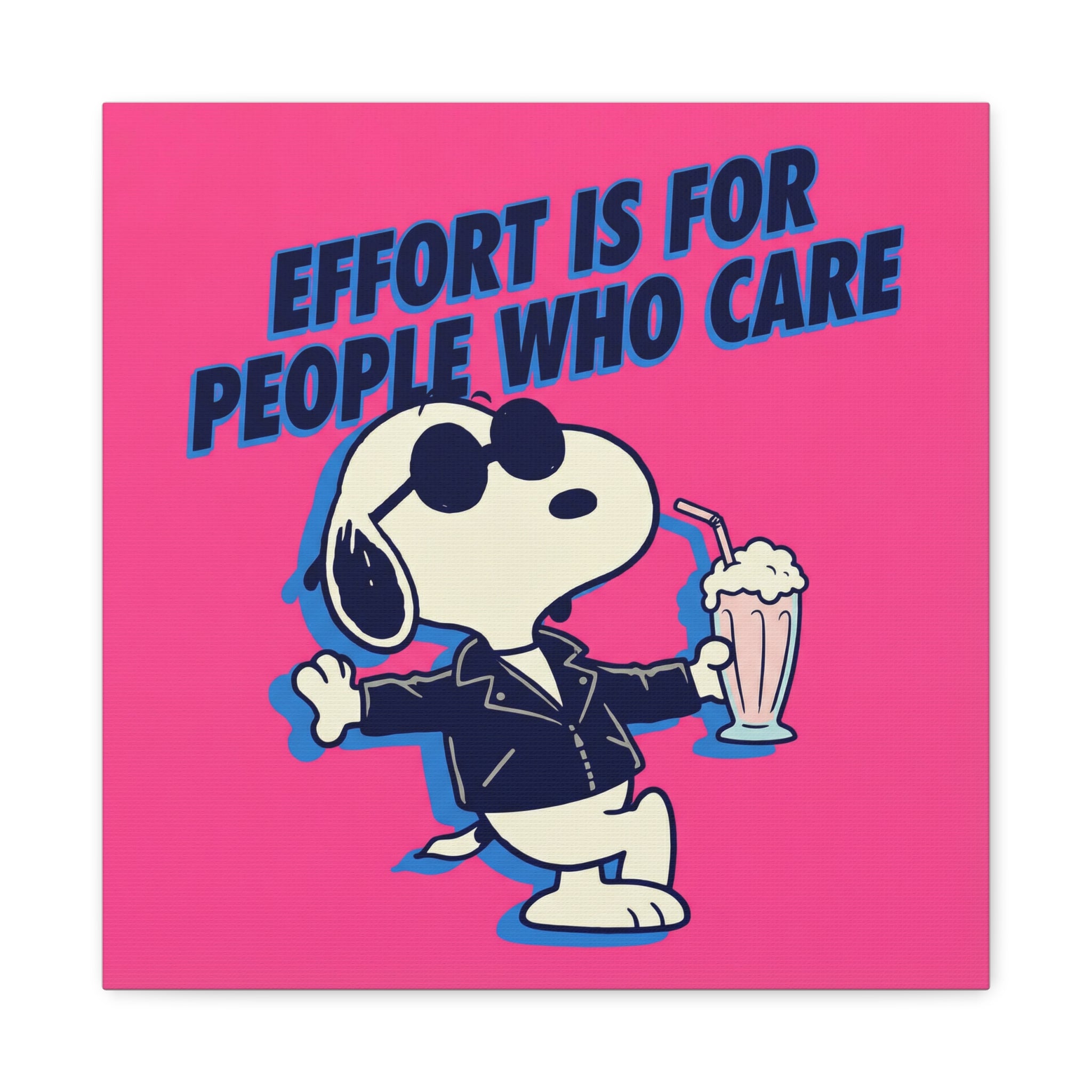 Snoopy Effort Quote Canvas