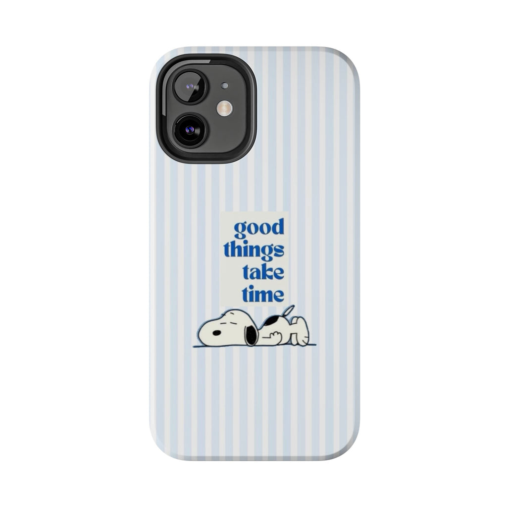 Good Things Take Time Case