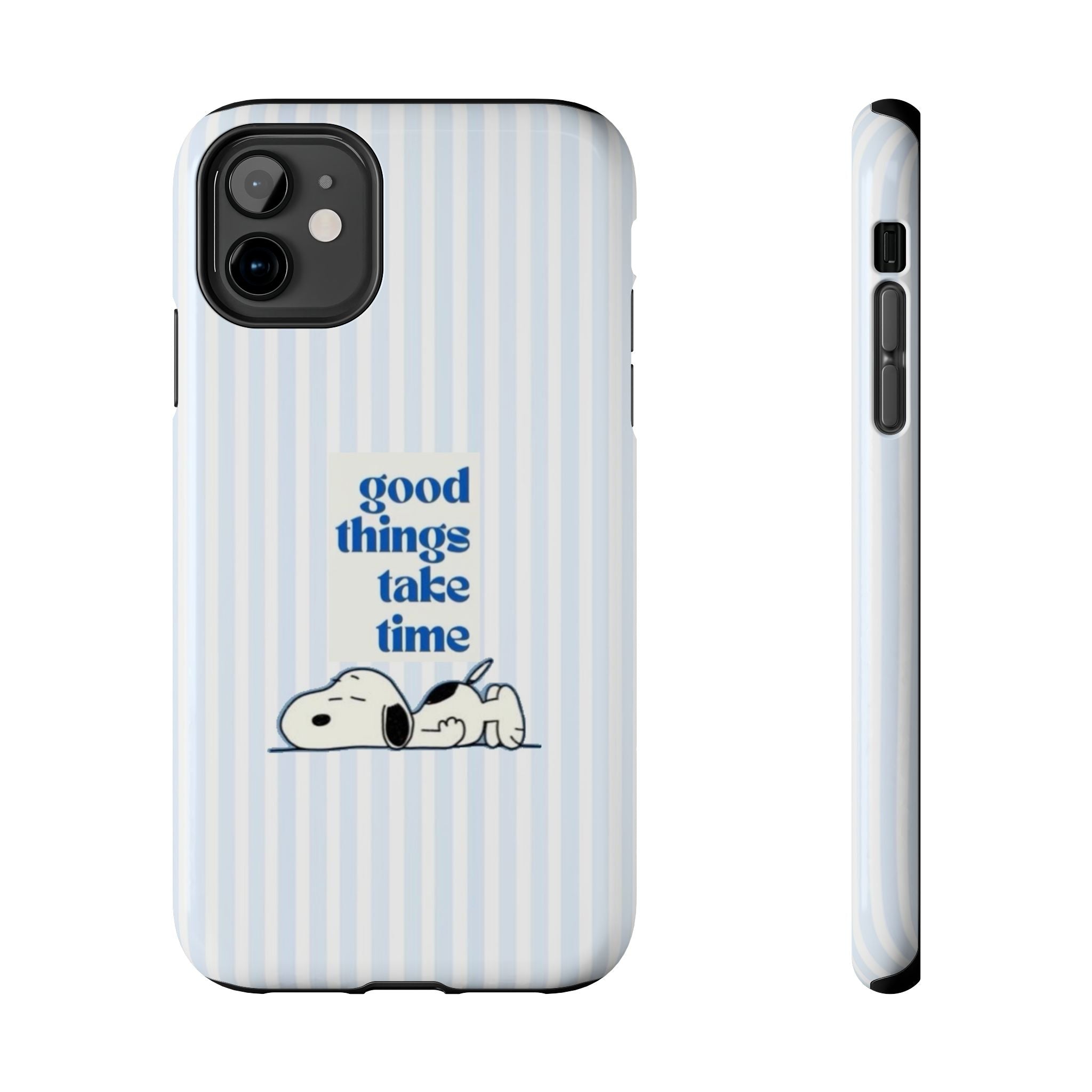 Good Things Take Time Case