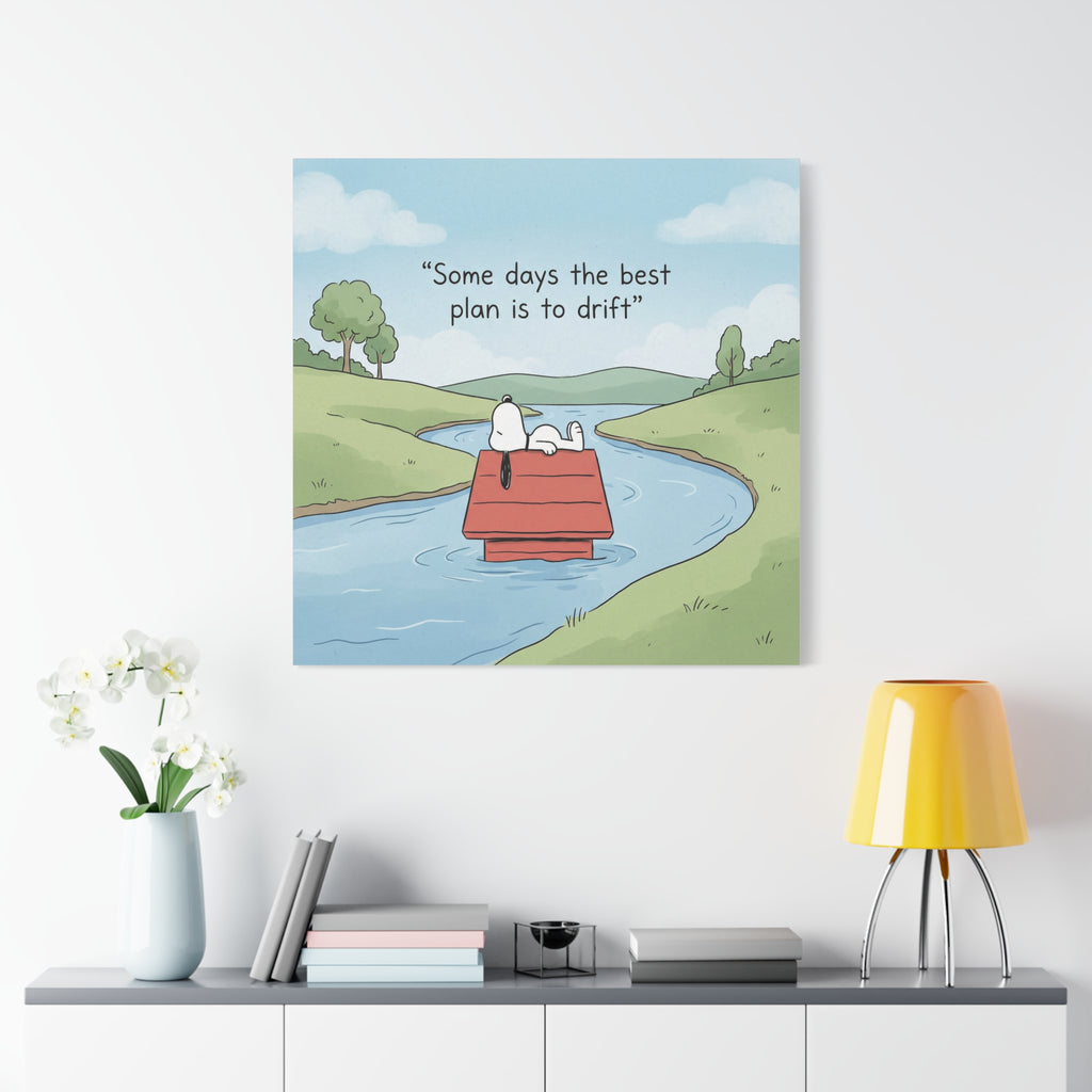 Best Plan Is Drift Canvas