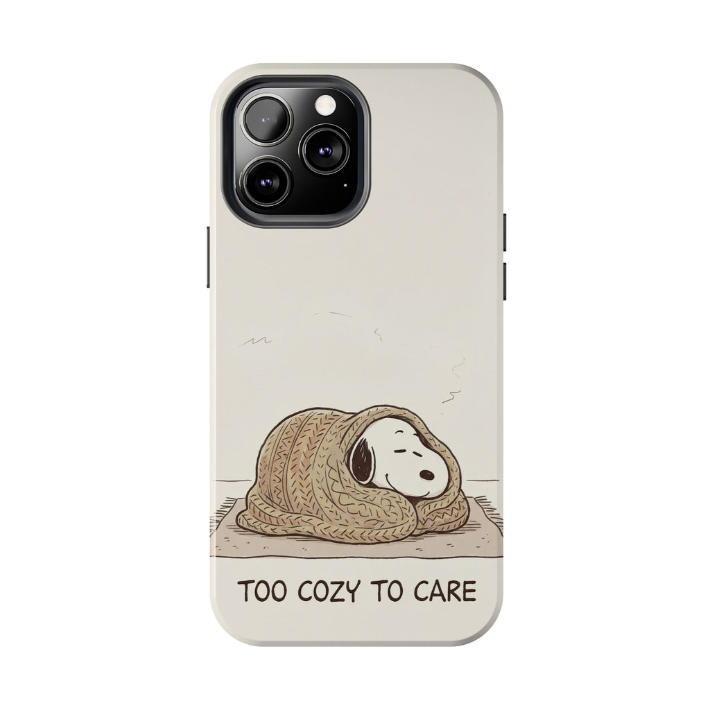 Too Cozy To Care Case