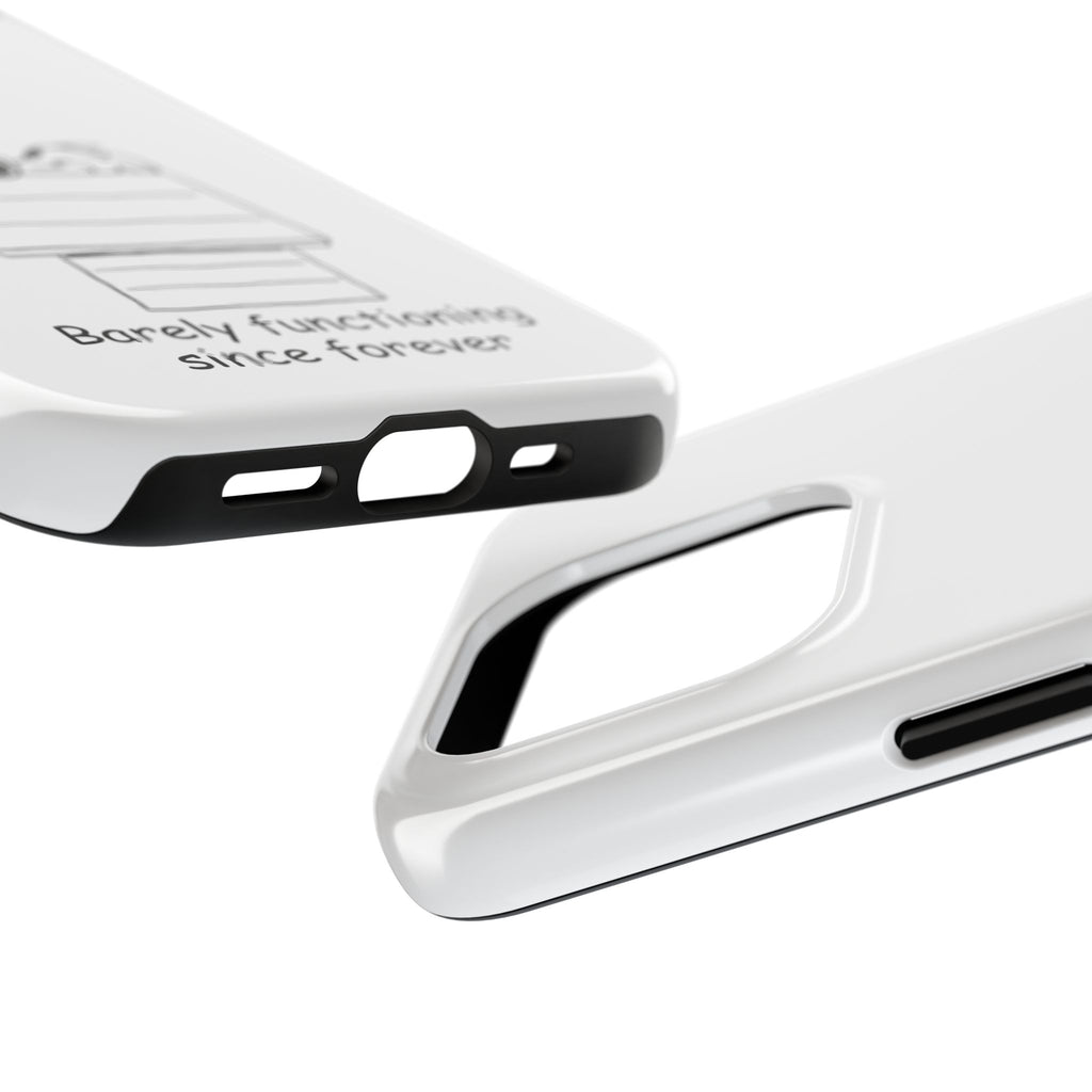 Barely Functioning Phone Case