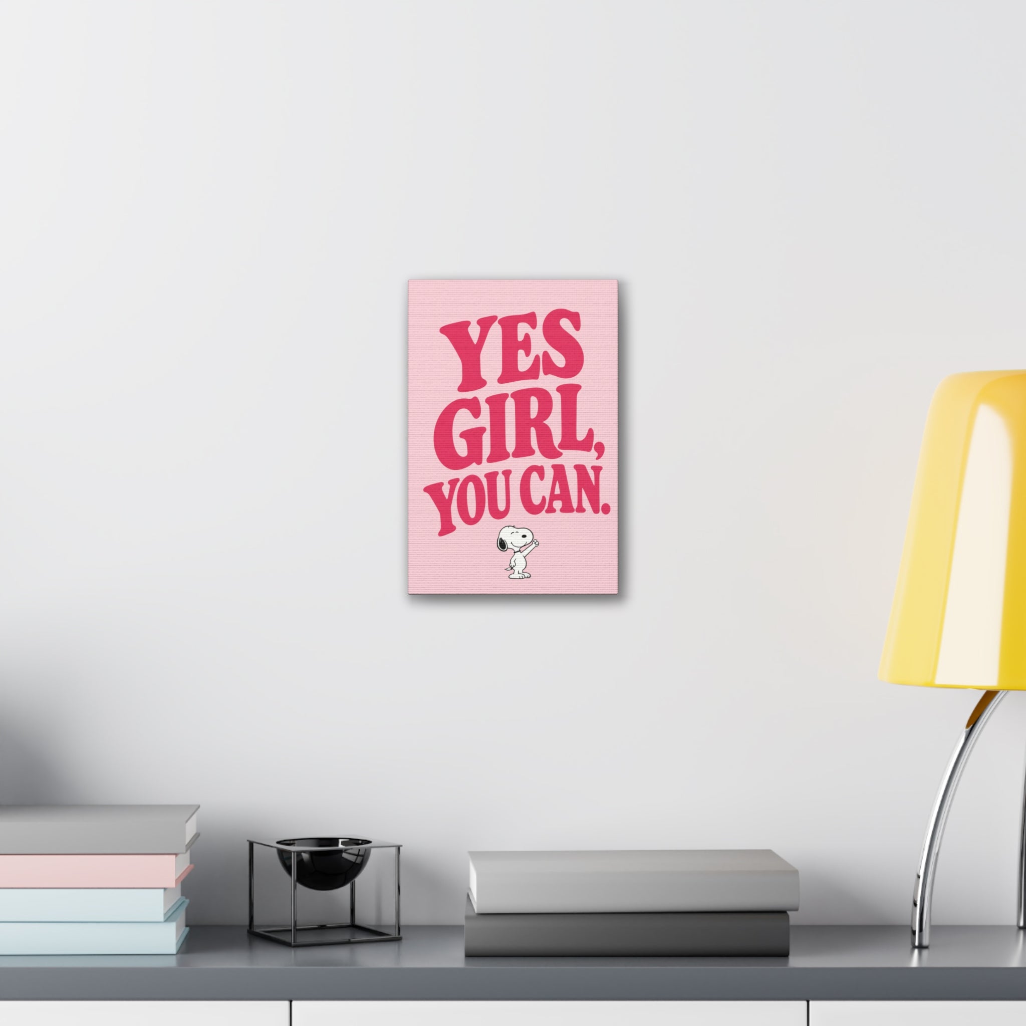 Yes Girl You Can Canvas