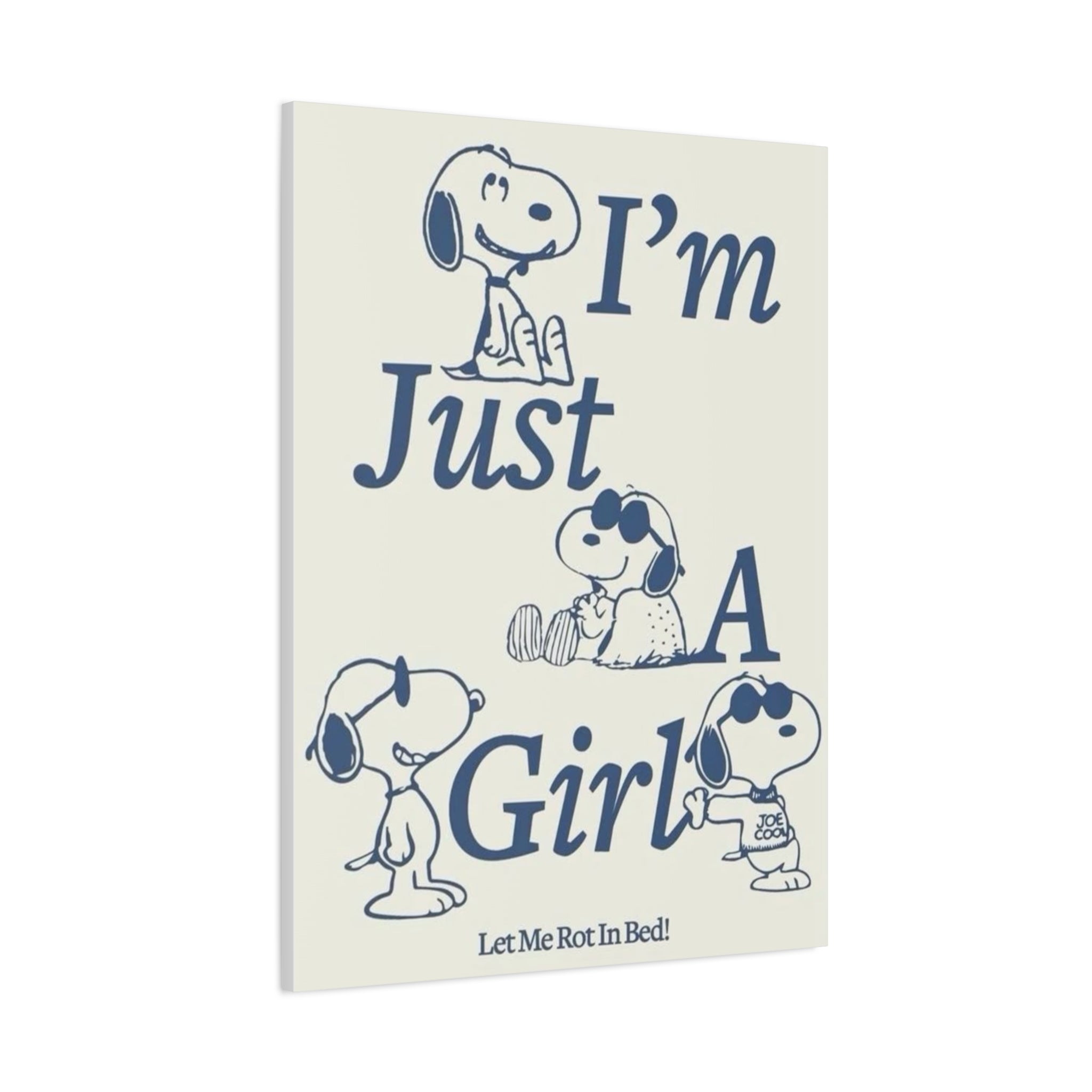 I'm Just A Girl Canvas