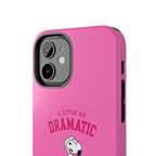 Little Bit Dramatic Phone Case