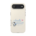 Actually Romantic Phone Case