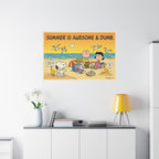 Summer Awesome And Dumb Canvas